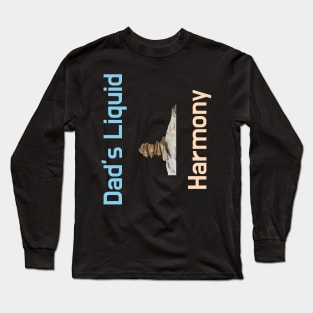 Give the daddies some juice Long Sleeve T-Shirt